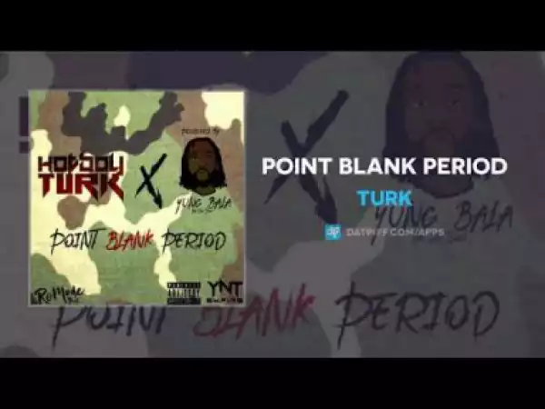 Turk - Point Blank Period